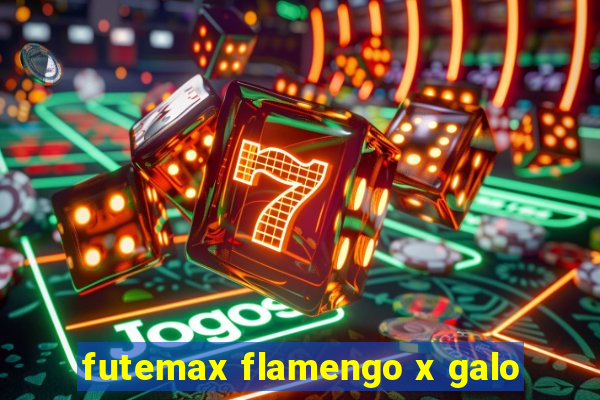 futemax flamengo x galo